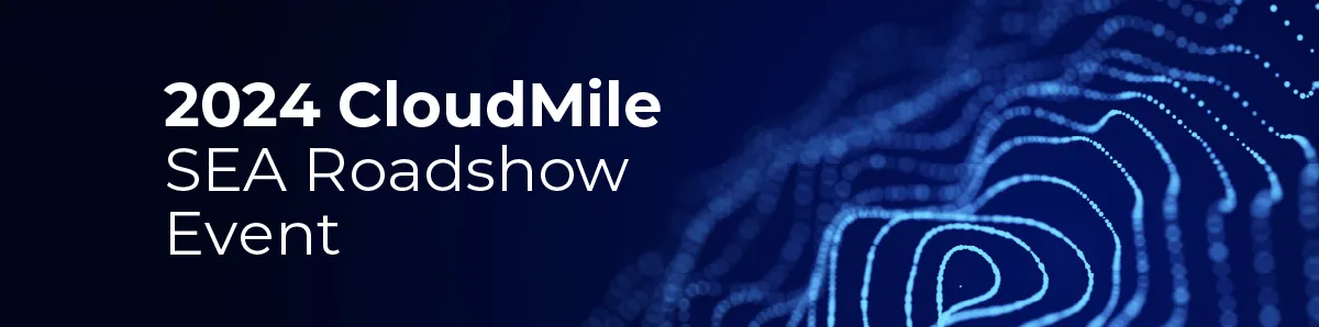 2024 CloudMile SEA Roadshow Event